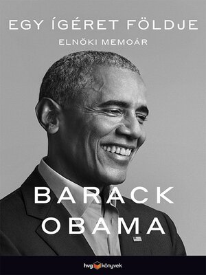 cover image of Egy ígéret földje – Elnöki memoár